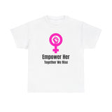 Empower Her T-Shirt